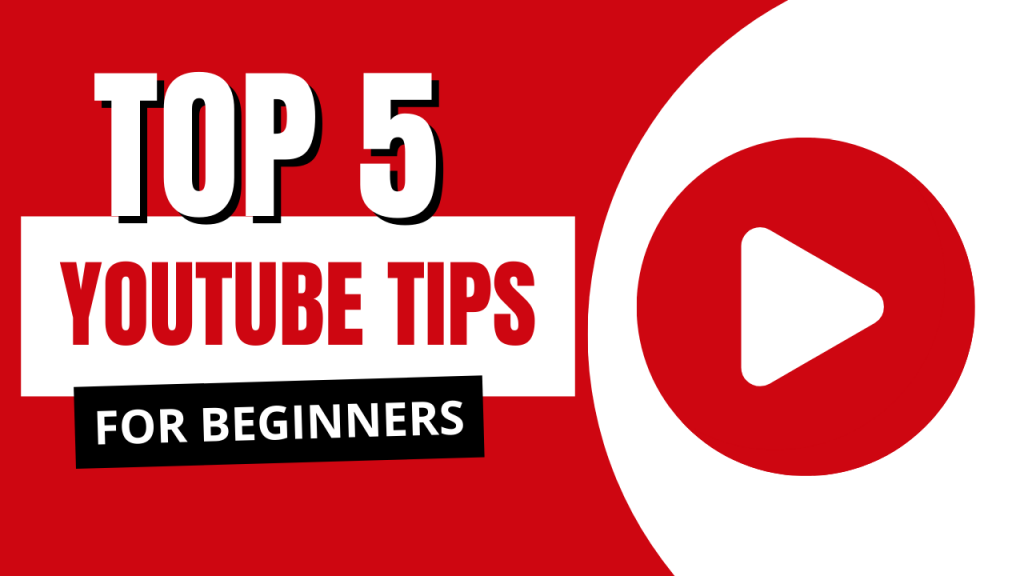 New to YouTube? Do These 5 Things First for Success!